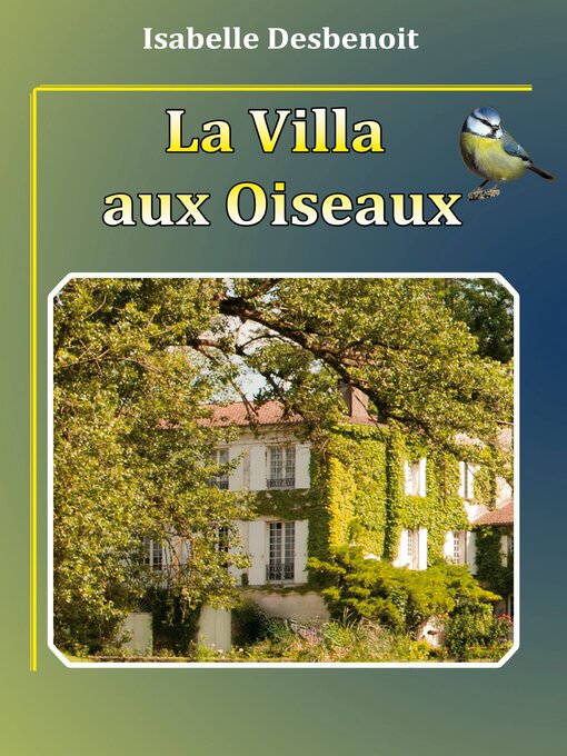 Cover image for La villa aux oiseaux